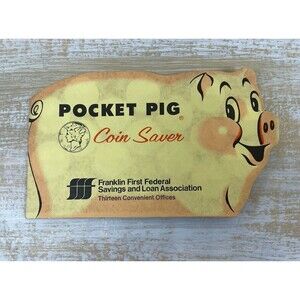 Vintage Pocket Pig Coin Saver Franklin First Federal Savings & Loan Association